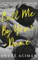 call me by your name by andré aciman